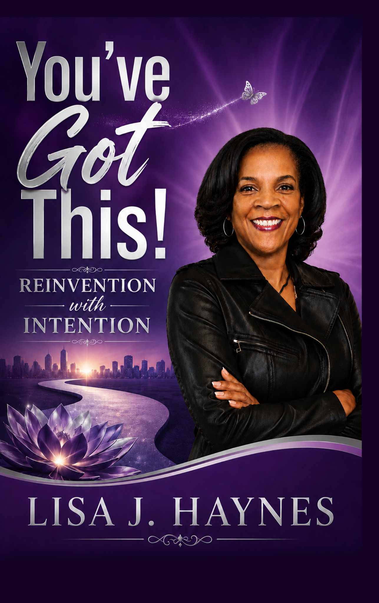 Cover of You’ve Got This! Reinvention with Intention